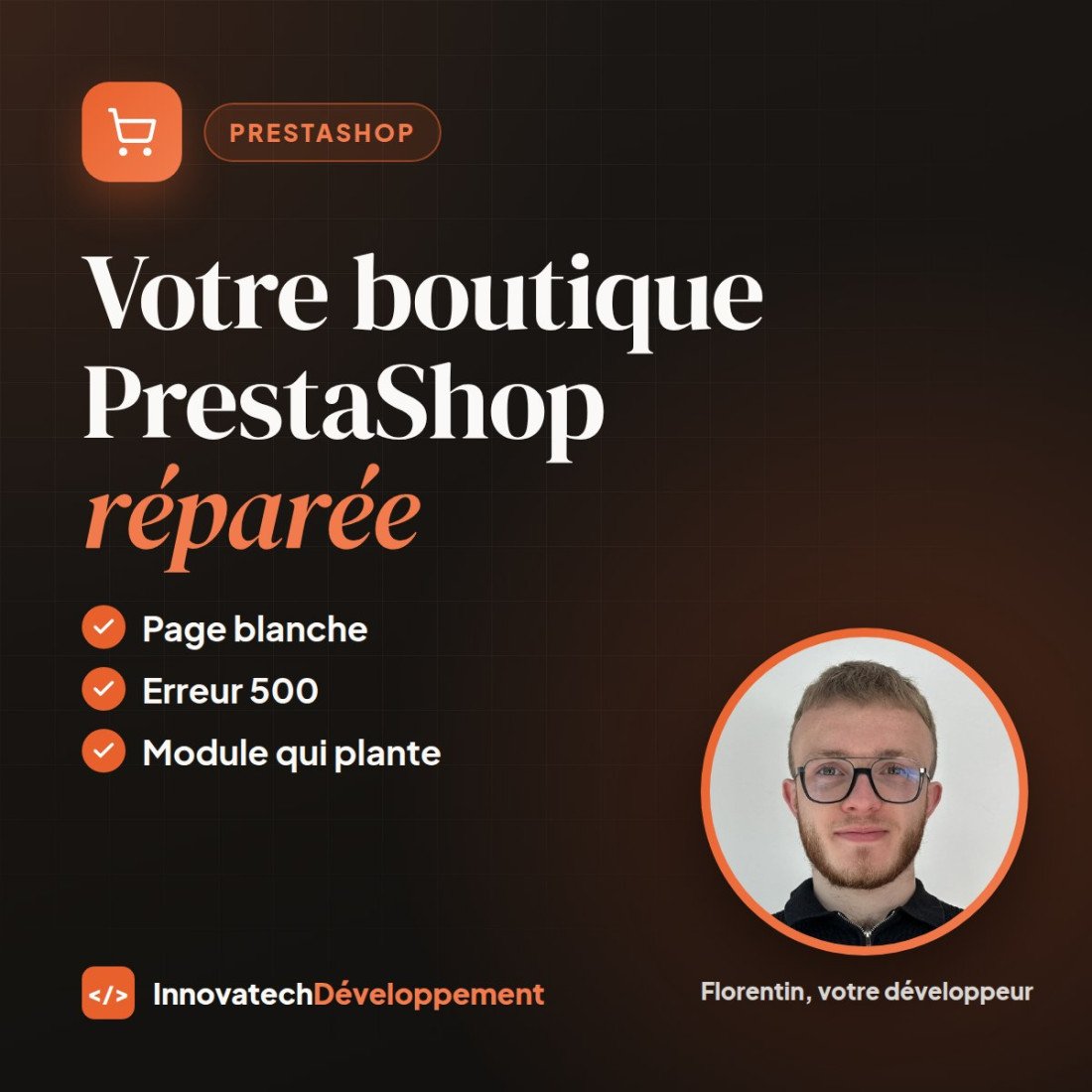 Dépannage PrestaShop (bug, erreur 500, module qui plante)